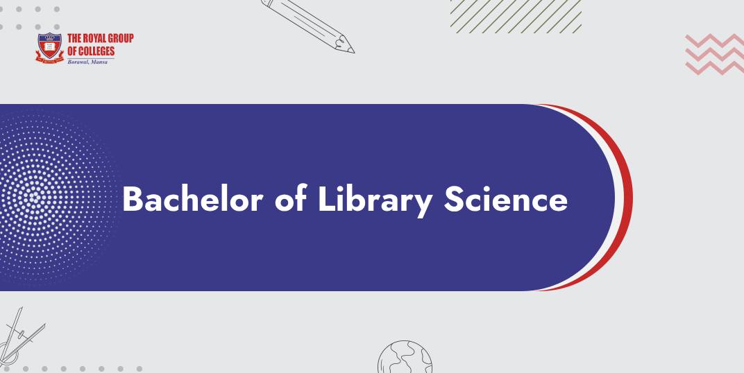 Bachelor of Library Science (B.Lib)